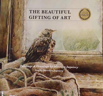 The Beautiful Gifting of Art by Merrilyn Jaquiery